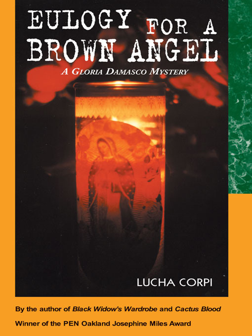 Title details for Eulogy for a Brown Angel by Lucha Corpi - Available
